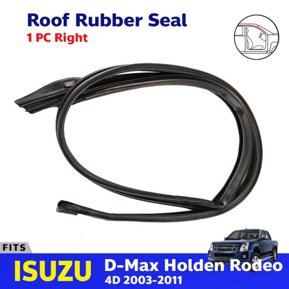 Roof Rubber Seal Weatherstrip Front RH Fits Isuzu D-Max TFR 4D Pickup 2003-11