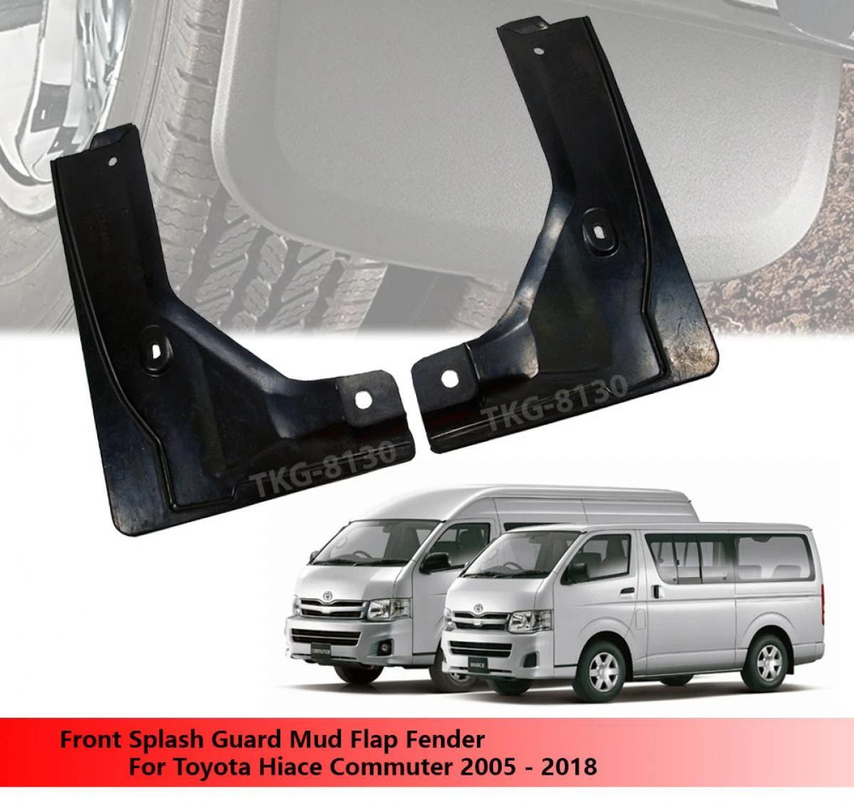 Front Splash Guard Mud Flap for Toyota Hiace Commuter (2005-2018)