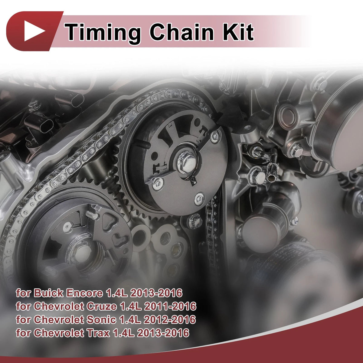 Timing Chain Kit 1.4L for Buick Encore Chevrolet Cruze Sonic Trax (2013-2016)