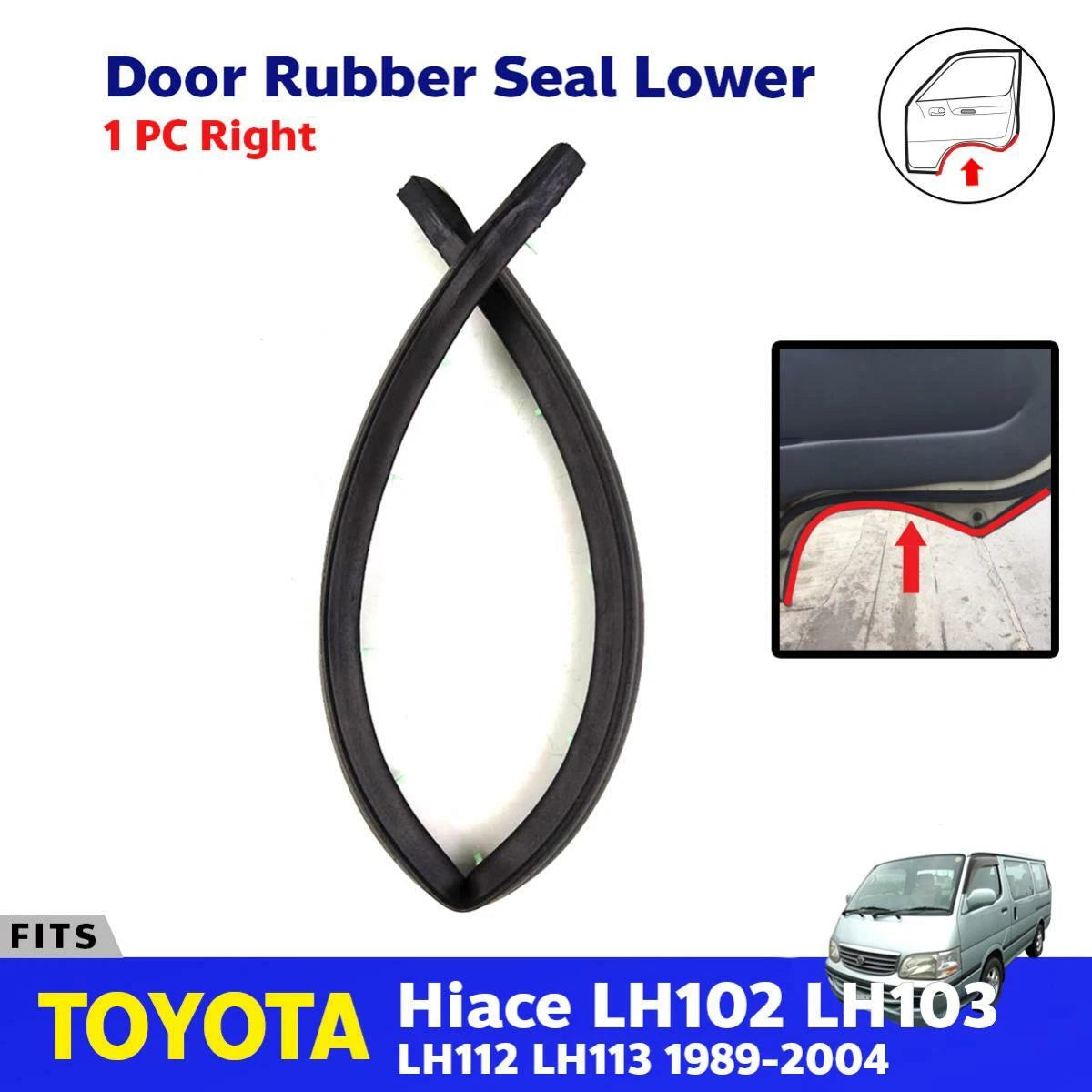 Door Rubber Seal Lower Right Fits Toyota Hiace LH102 LH112 LH113 Van 1989-04