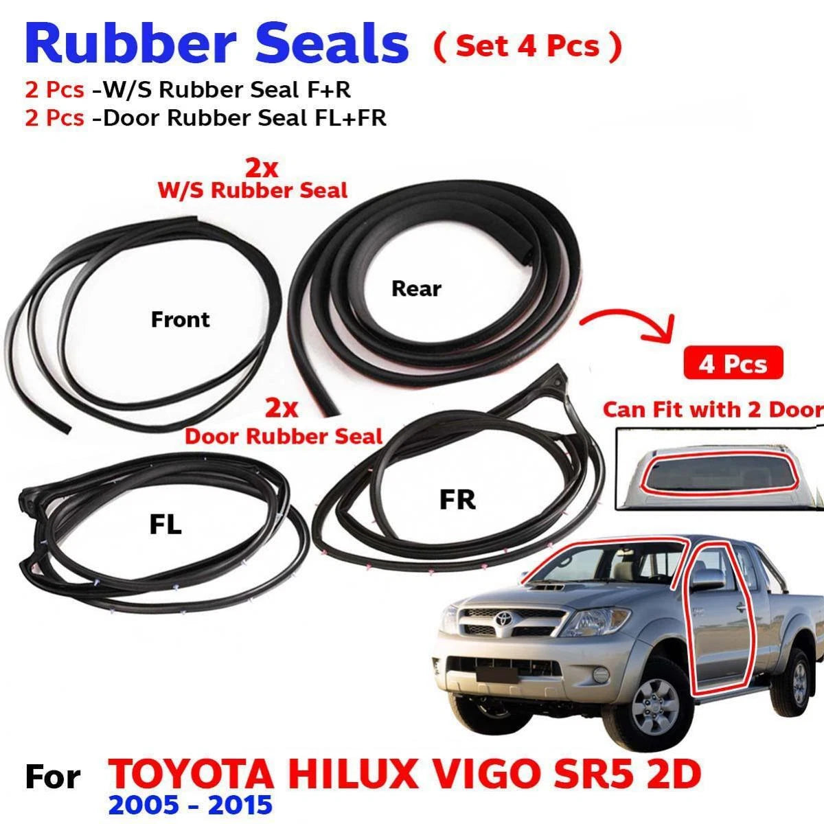 Windshield Door Rubber Seal Set 4 Fits Toyota Hilux Vigo SR5 2D Pickup 2005-15