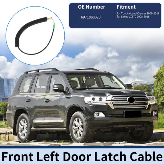 Door Latch Cable Front Left for Toyota Land Cruiser (2009–2018)