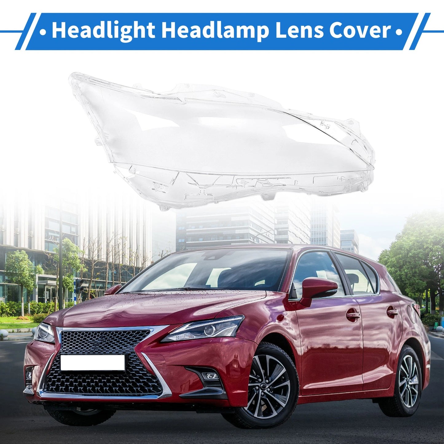 Front Right Headlight Lens Cover for Lexus CT200/CT200h (2012-2017)