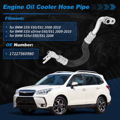 Engine Oil Cooler Tube for BMW 535i E60/E61 (2008-2010)