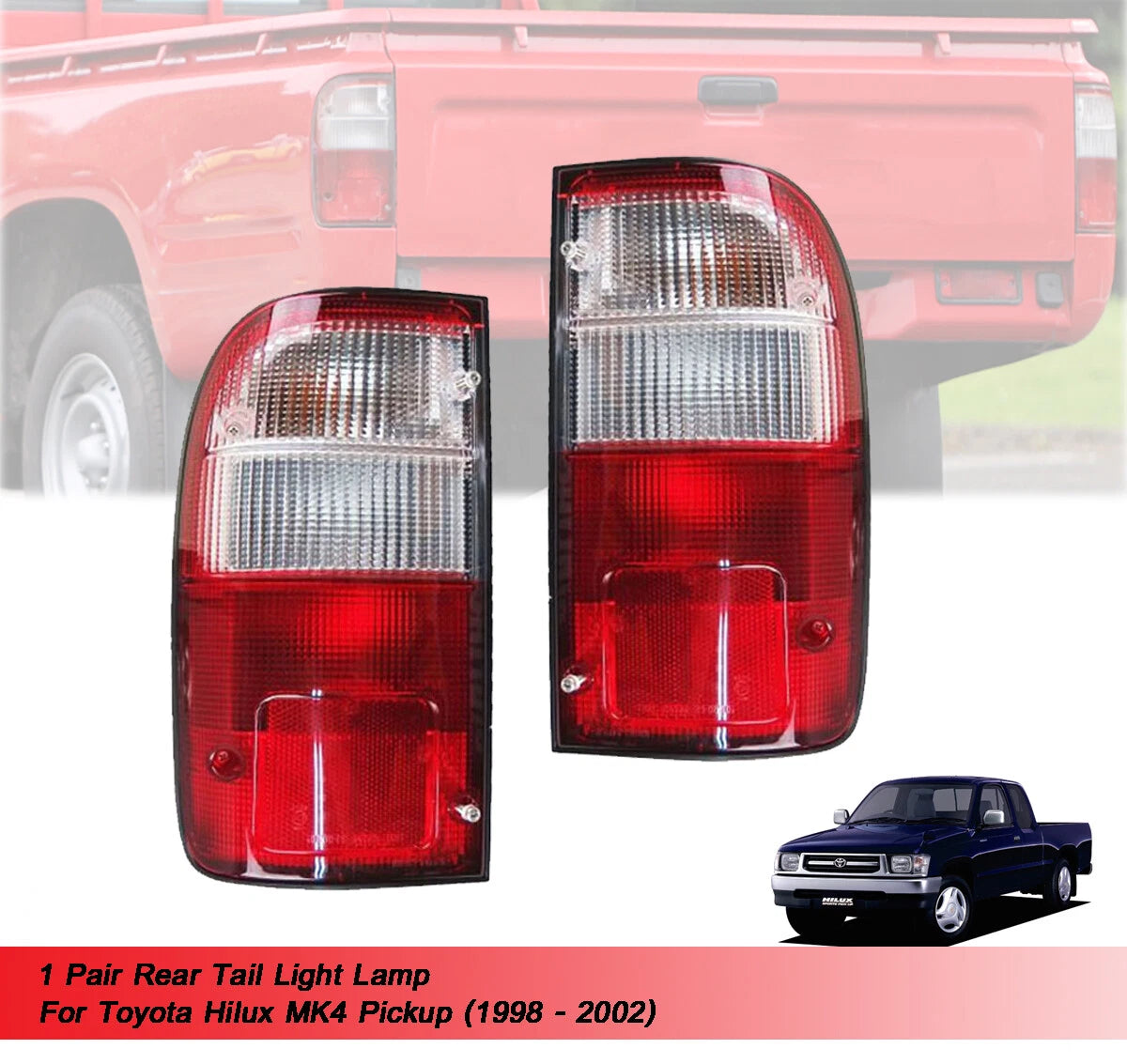 Rear Tail Light Lamps for Toyota Hilux MK4 (1998-2002)