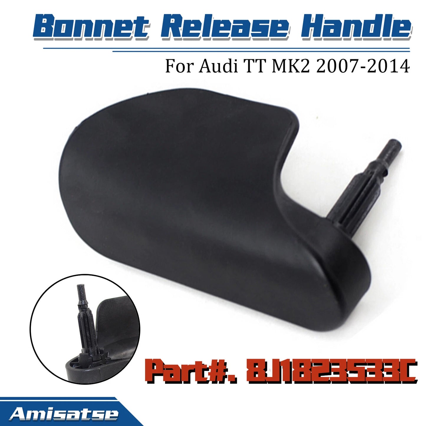 Black Bonnet Release Handle for Audi TT MK2 2007-2014 (2007-2014)